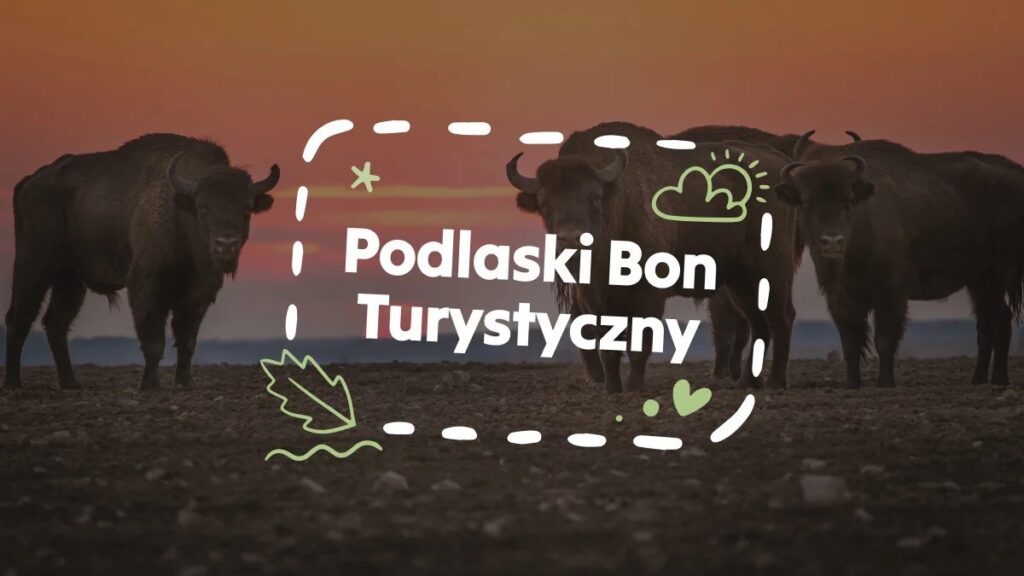 Podlaski Bon Turystyczny II tura 2026 wniosek o bon 300 zł na wakacje noclegi Podlasie Białystok Puszcza Białowieska darmowe dofinansowanie dla turystów samorząd województwa podlaskiego