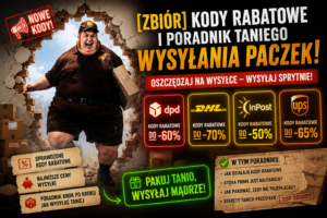 Kody rabatowe na przesyłki kurierskie DPD DHL InPost furgonetka tanie wysyłanie paczek