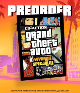 Preorder magazynu CD-Action wydanie specjalne Grand Theft Auto GTA 6 Rockstar Games historia serii