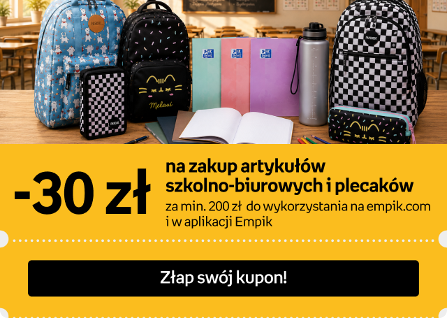 Kod rabatowy Empik 30 zł zniżki na artykuły szkolne plecaki wyprawka