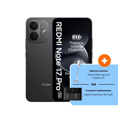 Premiera Xiaomi Redmi Note 17 Pro 5G bateria 8340mAh gratis Air Fryer lub odkurzacz Mi-Store