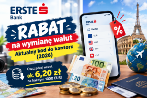 Erste Bank Kantor aktualny kod rabatowy październik 2026 tańsza wymiana walut euro lepszy kurs
