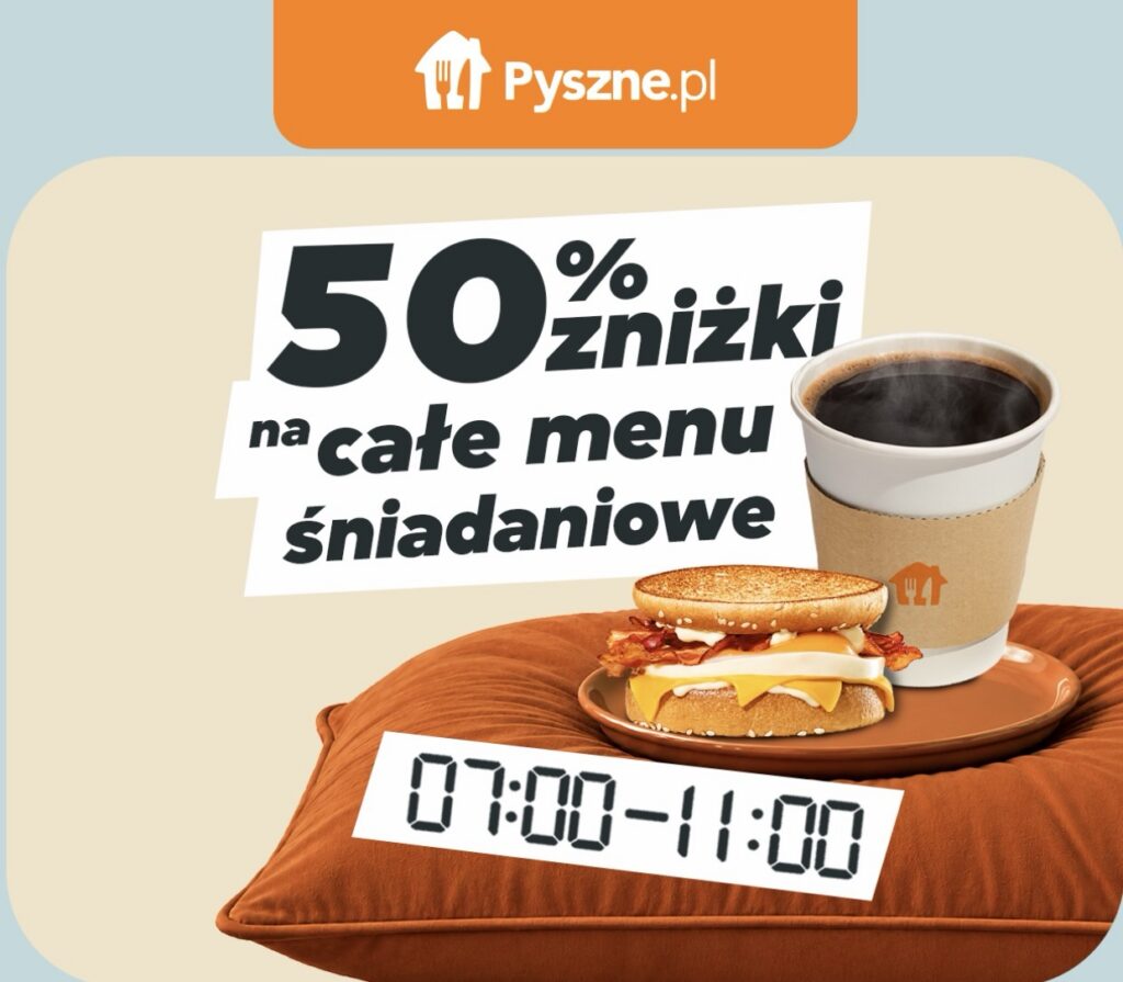Pyszne.pl rabat 50 procent na ofertę śniadaniową w godzinach 7-11 do 30 zł Burger King Subway