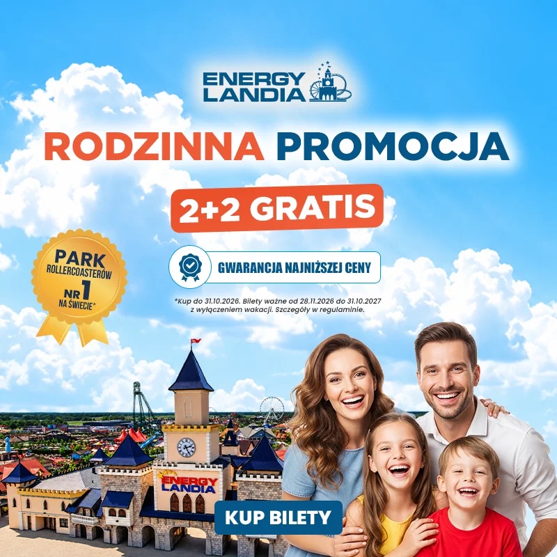 Energylandia promocja rodzinna 2 plus 2 gratis na bilety sezon niski park rozrywki Zator